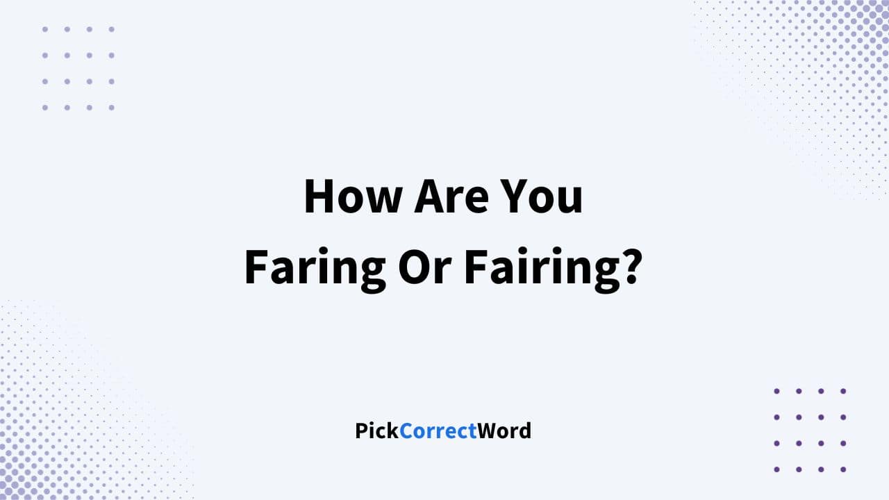 faring or fairing
