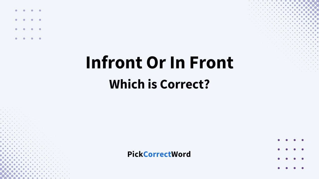 infront or in front