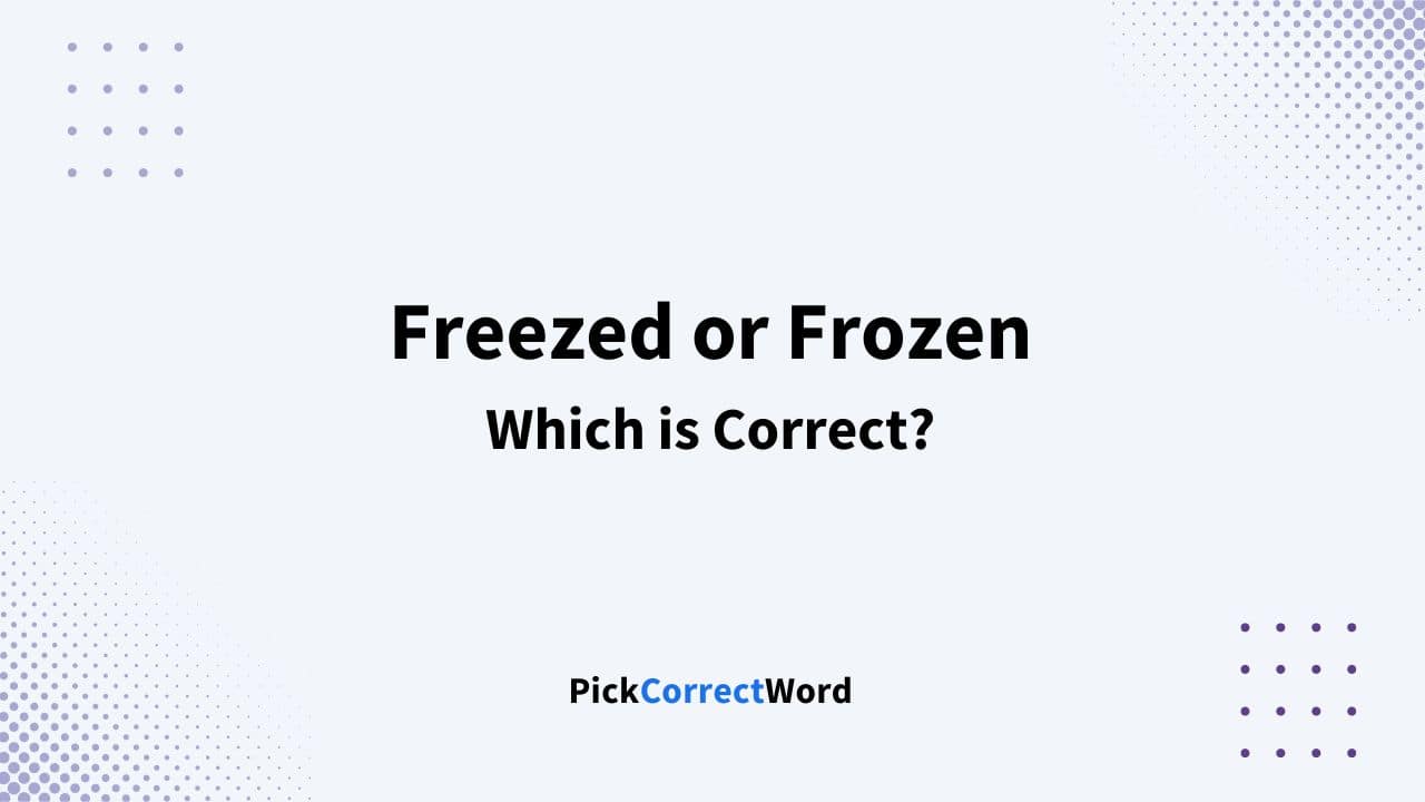 Freezed or Frozen