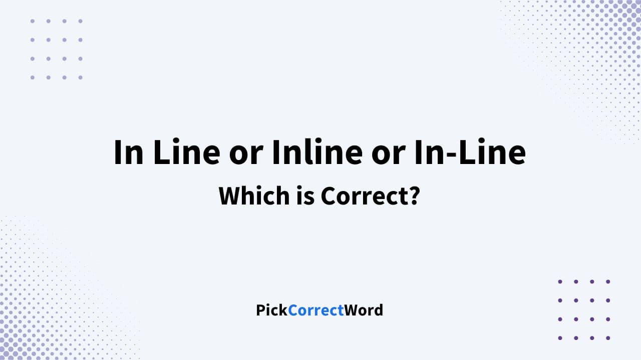 in line or inline or in-line