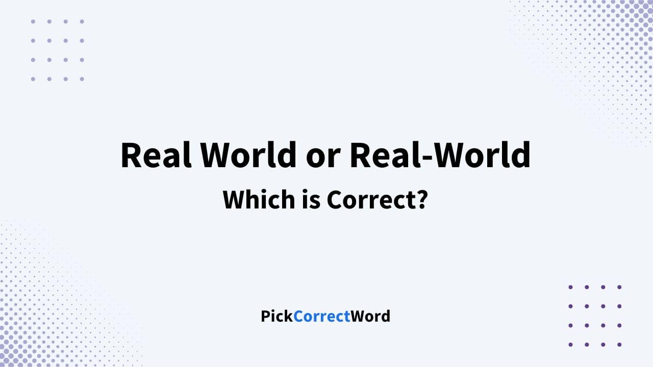real world or real-world